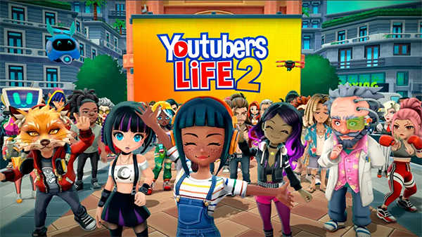 油管主播的生活2（Youtubers Life 2）